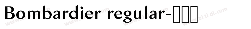 Bombardier regular字体转换
